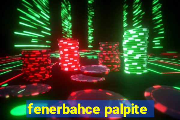 fenerbahce palpite